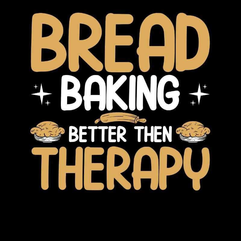 Brotbacken Geschenk Bäckerei Zitat Bäcker