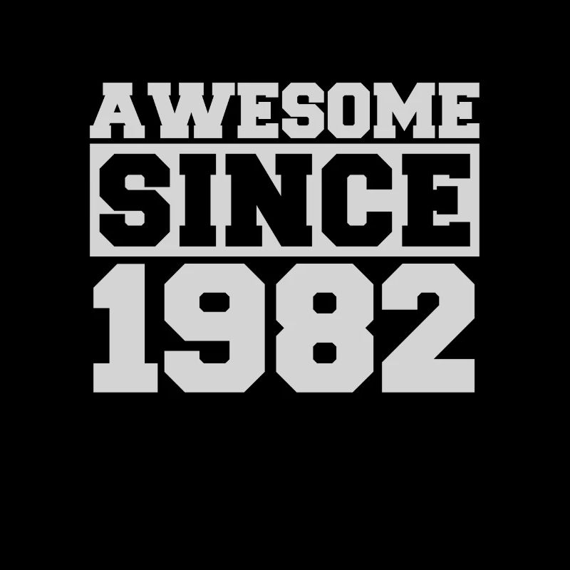 Awesome since 1982