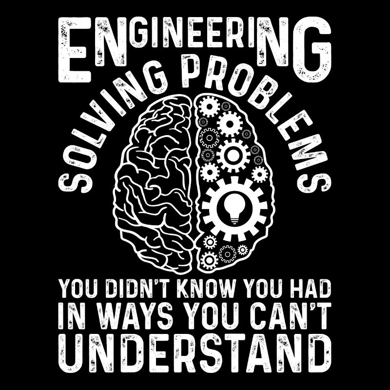 Engineer Saying Engineering Gear Brain Technician
