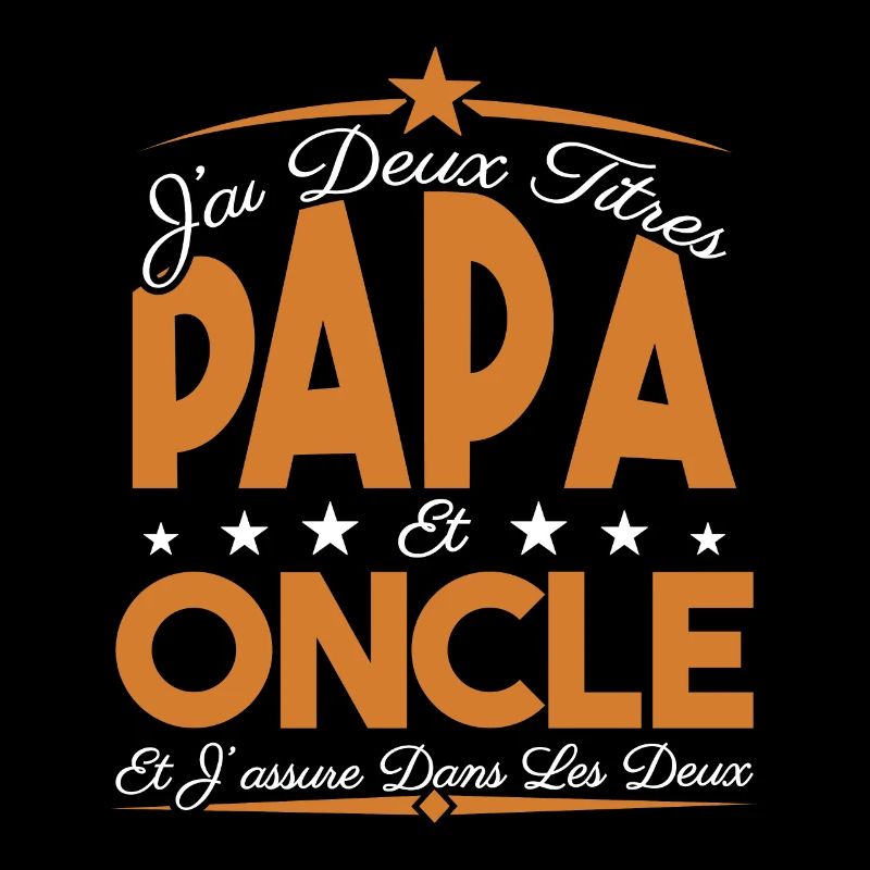 J'ai deux titres Papa et Oncle, Cadeau Papa.
