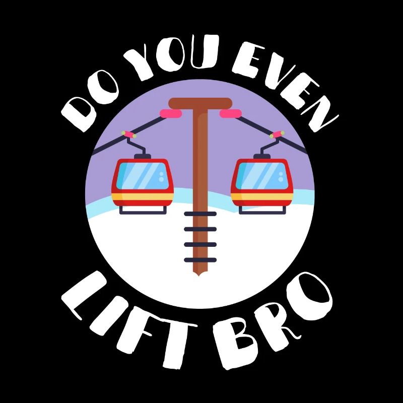 Do You Even Lift Bro Ski
