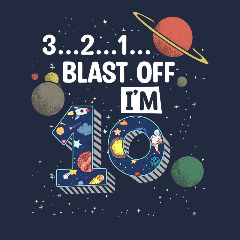 Blast Off I am 10 years old, 10th birthday