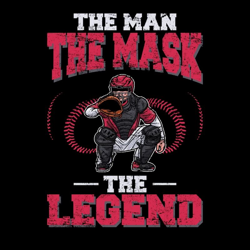 Baseball Catcher The Man The Mask The Legend Baseb