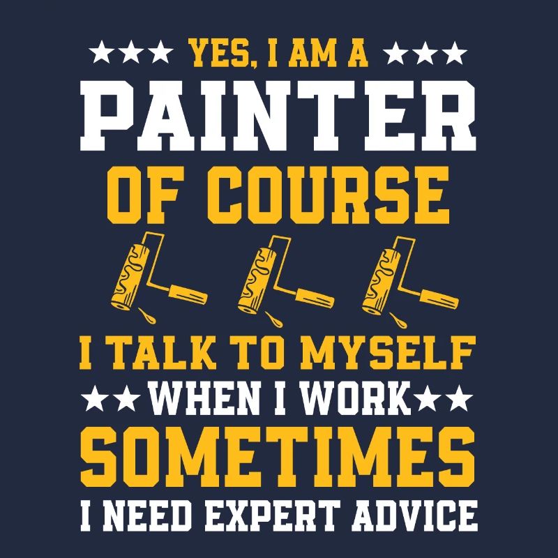 Funny painter saying