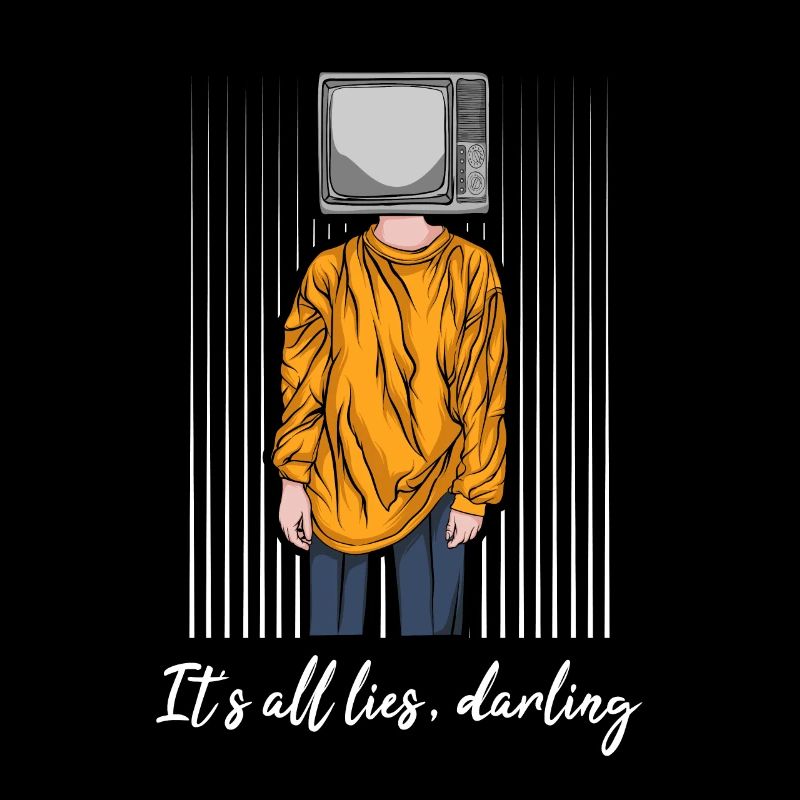Its All Lies Darling