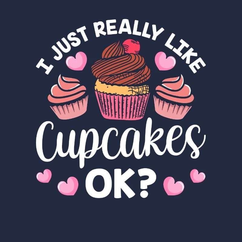 I just really like cupcakes cupcake sweet