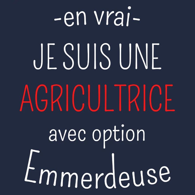 Agricultrice avec option Emmerdeuse