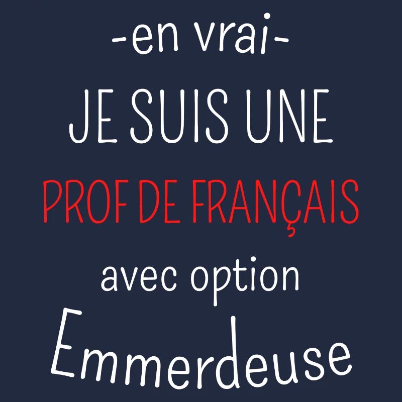 Prof de Français avec option Emmerdeuse