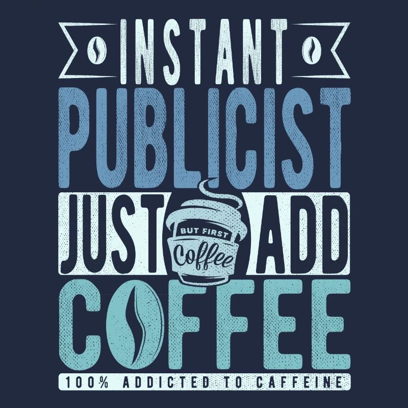 Publicist Kaffee Spruch
