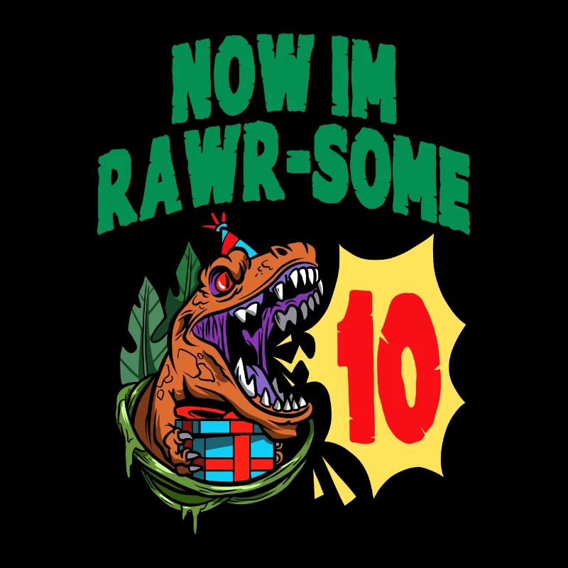 Now Im Rawr-Some 10 TRex Dinosaur Birthday