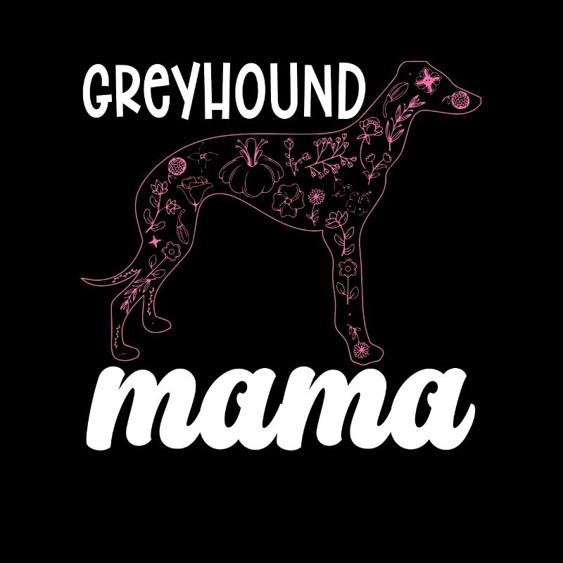 Greyhound Racing Greyhound Mama Greyhound Racer