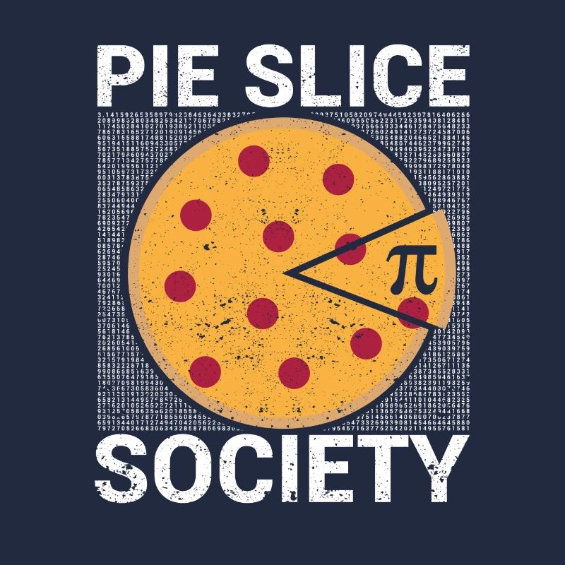 Pie Slice Society Math Lover Nerd Geek Pi Day
