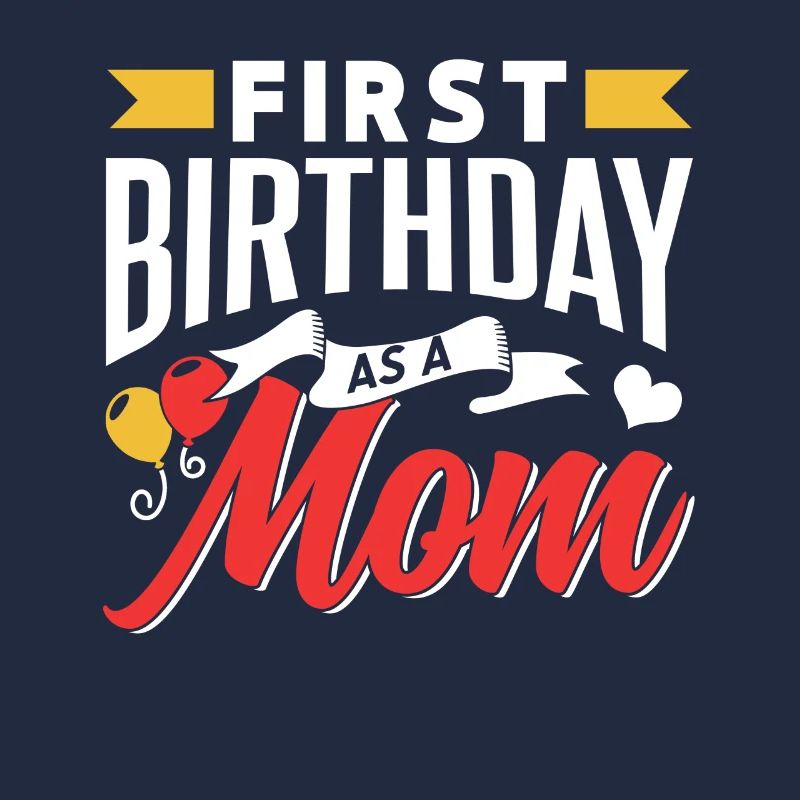 Erster Geburtstag Als Mutter Party Mama Mami