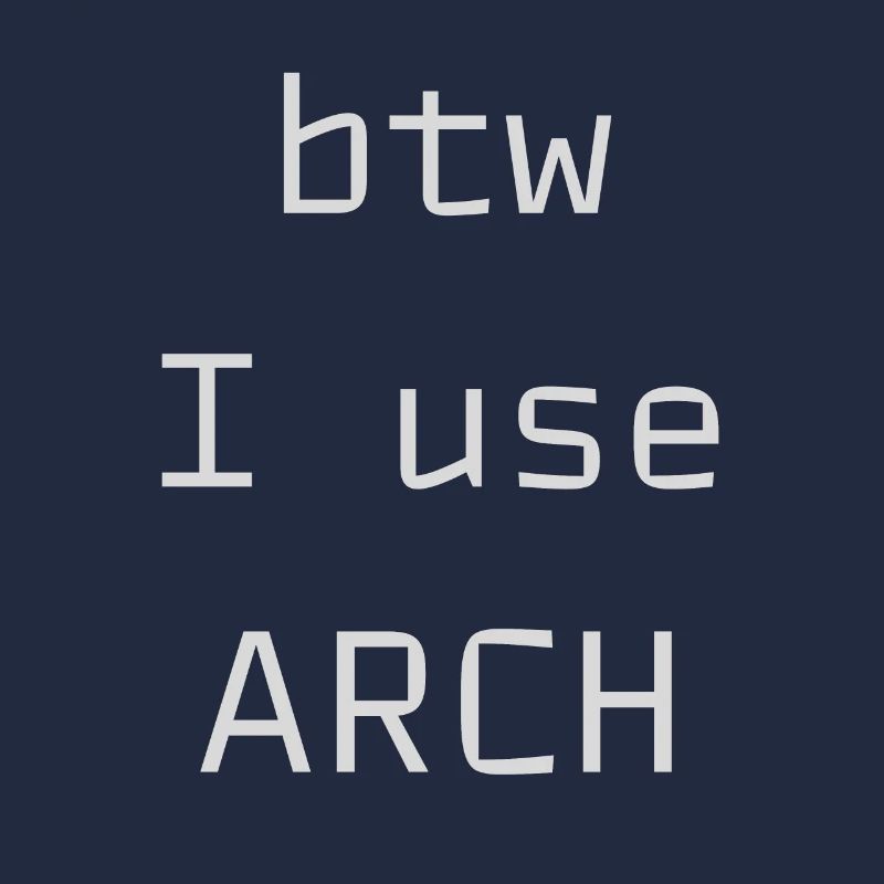 btw j’utilise Arch Linux
