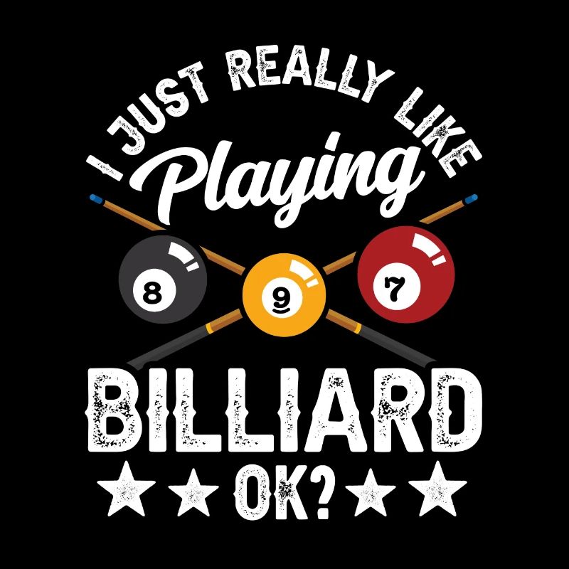 Ich Spiele Einfach Gerne Billard Ok Pool Billiard