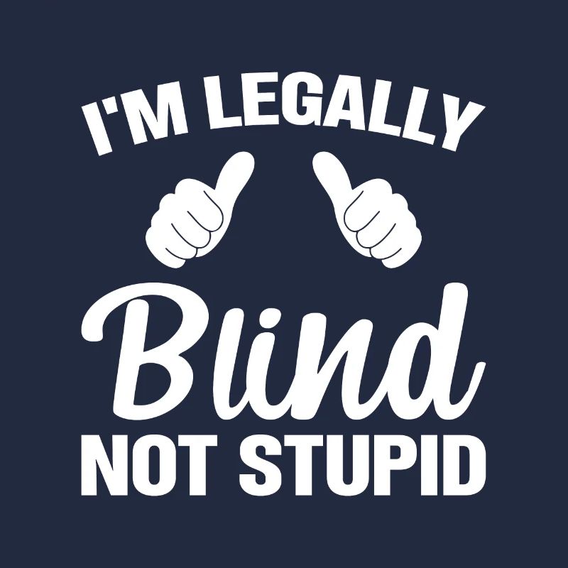 Aveugle pas stupide