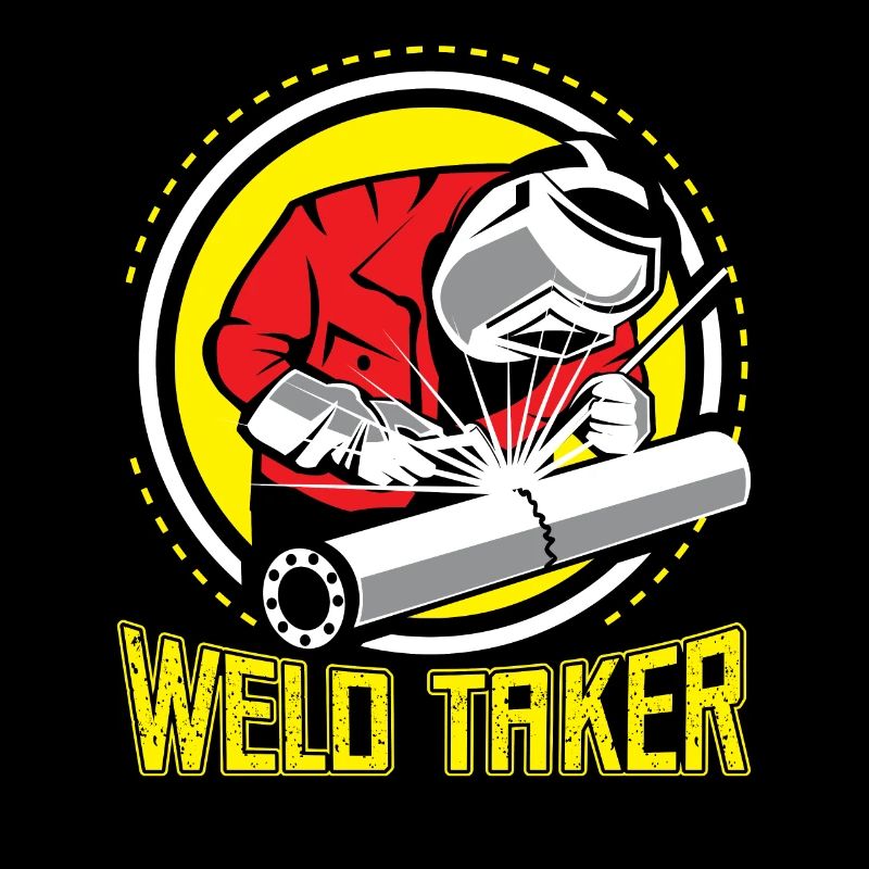 Weld Taker Welder Stuff Welders Gift Idea