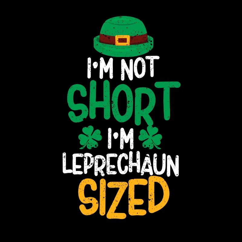 Ich bin nicht klein, ich bin ein Leprechaun irisch