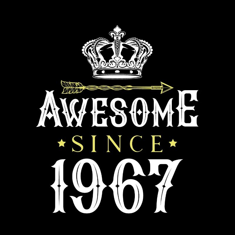 1967 awesome since