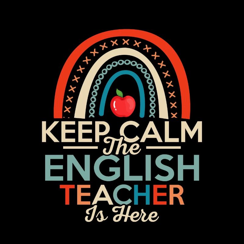 Keep Calm The English Teacher Is Here Language Gra