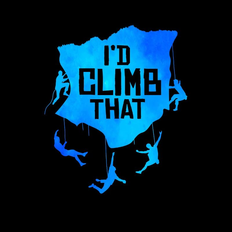 I'd Climb That Rock Climbing Bouldering Climber Ro