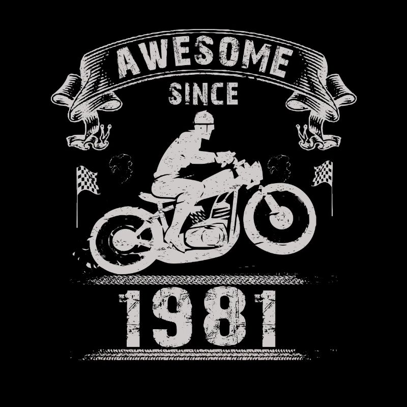 Awesome since 1981, Biker 42. Geburtstag