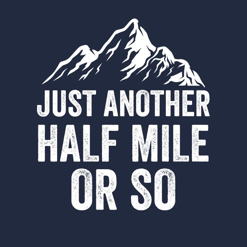 Nur Noch Eine Halbe Meile Oder So Wanderung