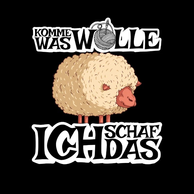 Komme was Wolle ich Schaf das