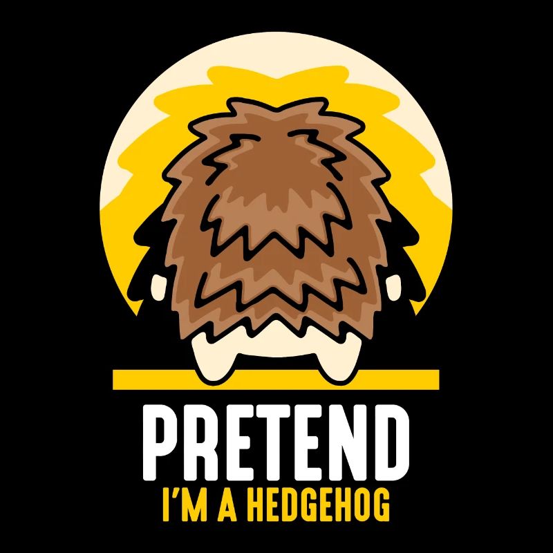 Stell Dir Vor Ich Bin Ein Igel Süß Haustier