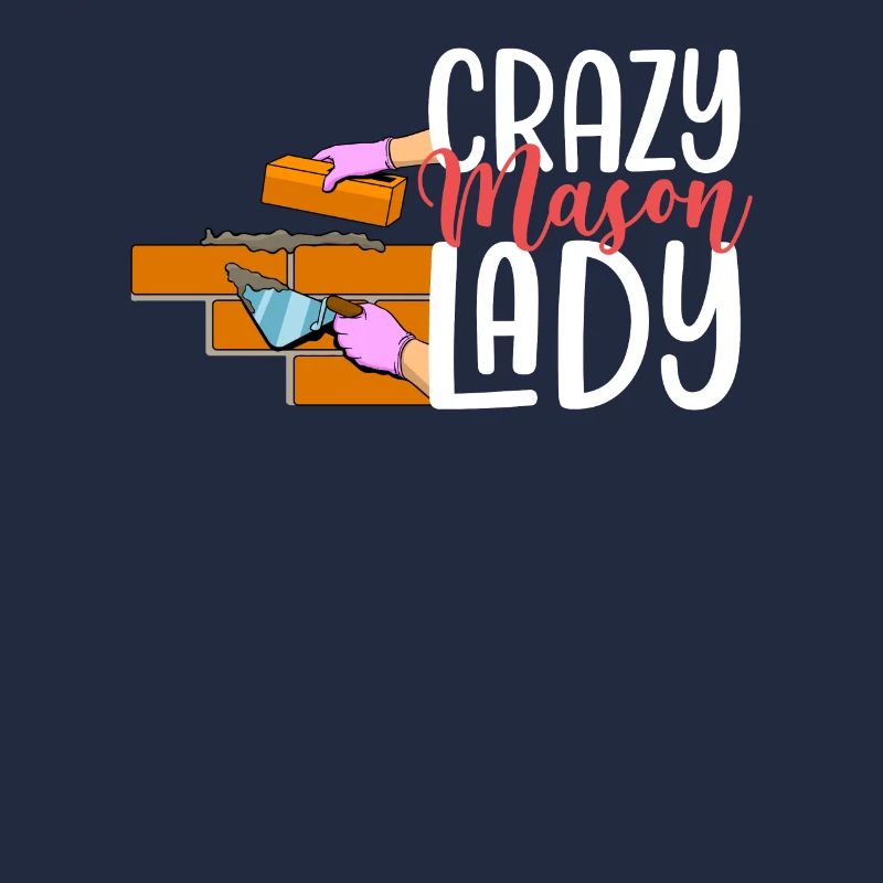 Crazy Mason Lady Cool Ouvrier de la construction Drôle