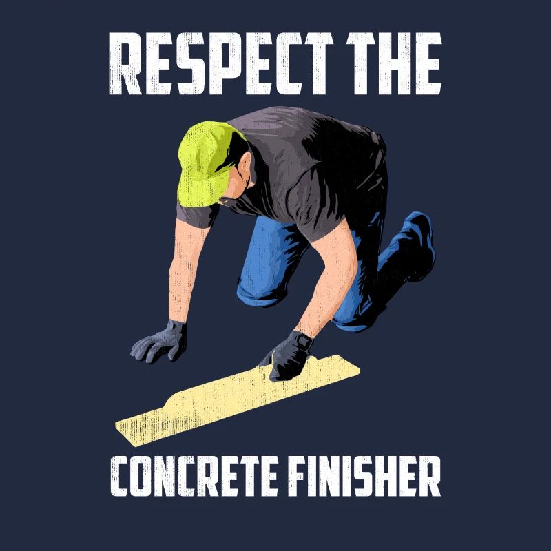 Respect The Concrete Finisher Cement Masonry Work