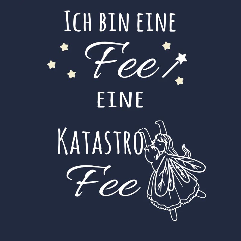 Ich bin eine Fee, eine KatastroFee