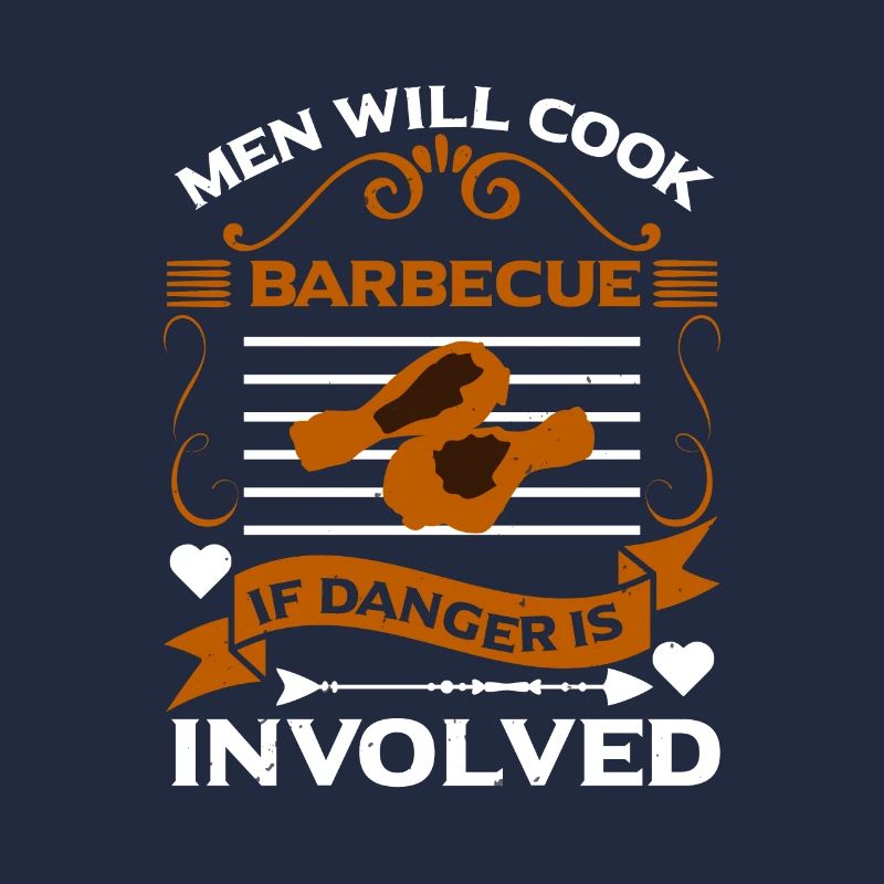 MEN WILL COOK BARBECUE IF DANGER IS INVOLED