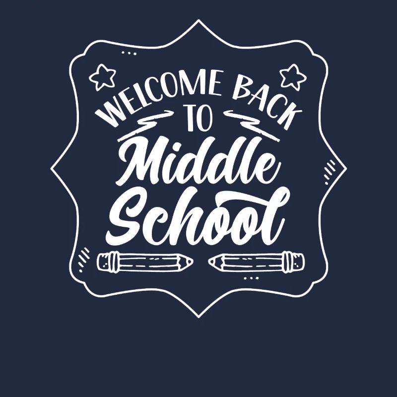 Welcome Back to Middle School Back to School