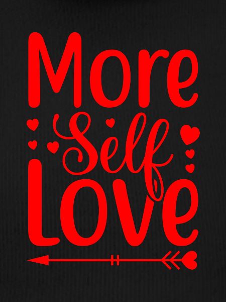 More Self Love