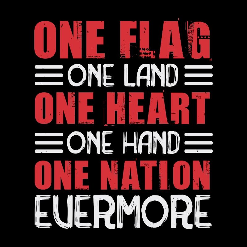 EINE FLAGGE EIN LAND EIN HERZ EINE HAND EINE NATION