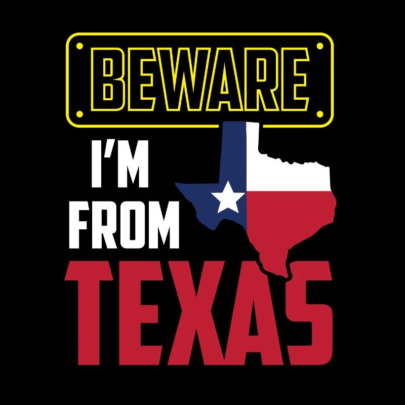 Attention: Je suis du Texas Texan Texan