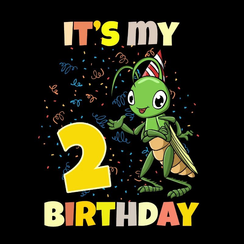 It's my 2nd birthday grasshopper