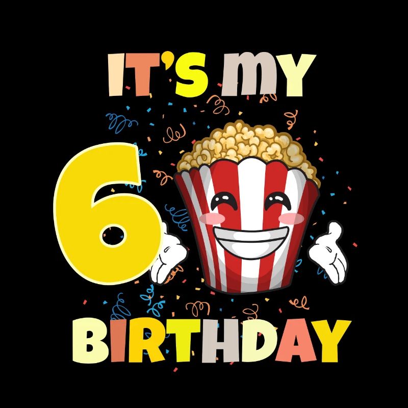 It's my 6th birthday