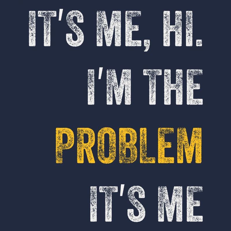 Ich bin's, hallo, ich bin das Problem