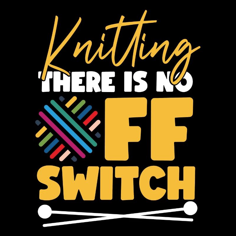 Knitting Knitter Knitting There Is