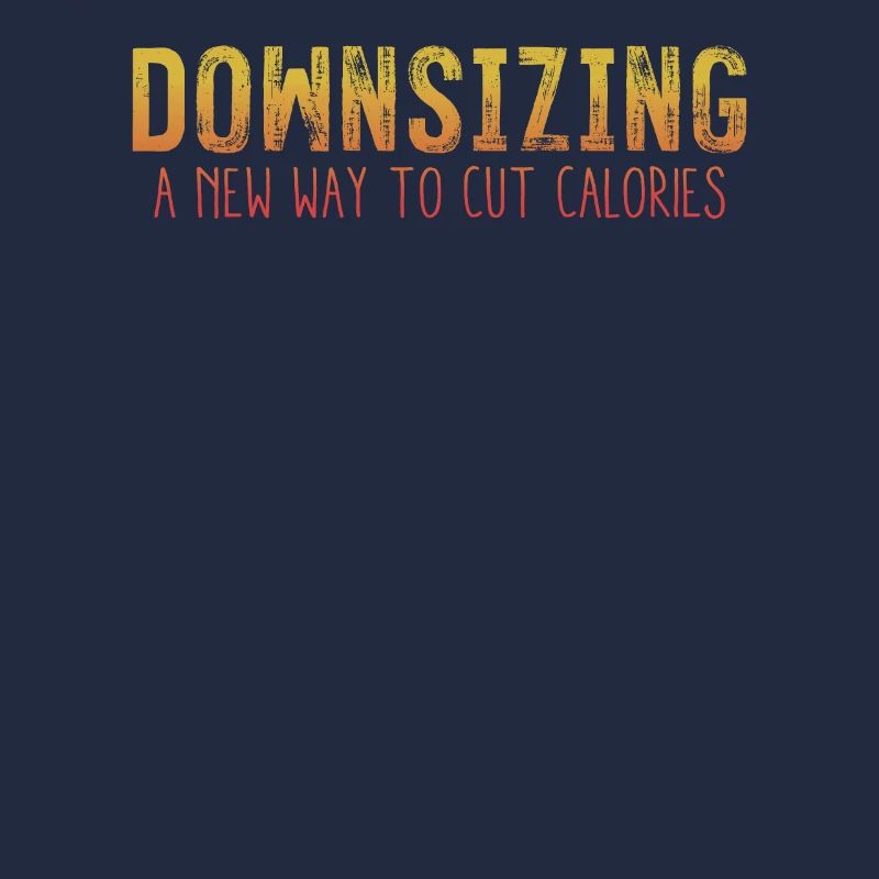 Downsizing A New Way To Cut Calories Cool Pun