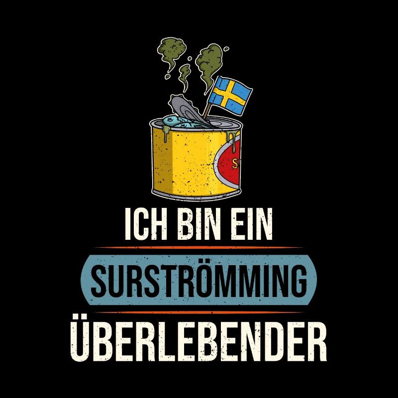 Schweden Gammlefisch Essen Surströmming Spruch