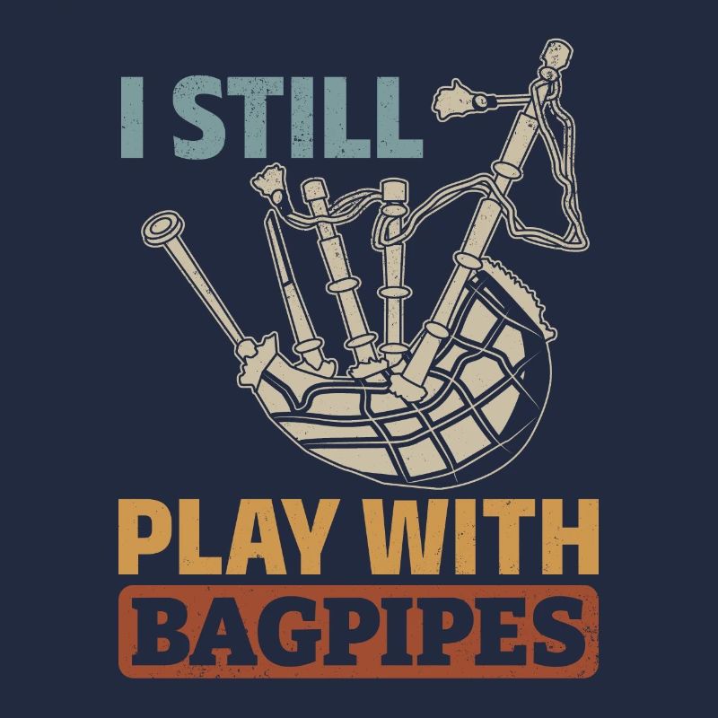 Je joue toujours avec la cornemuse - Bagpipe Instrument Ba