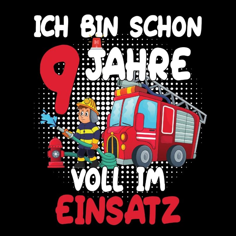 Ich bin schon 9 Jahre voll im Einsatz Feuerwehr