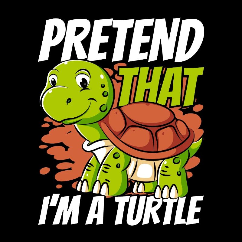 Pretend That I'm A Turtle Giant Tortoise