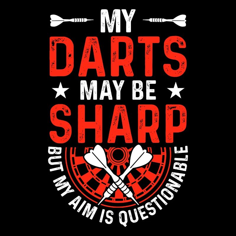 My darts may be sharp but my aim is questionable