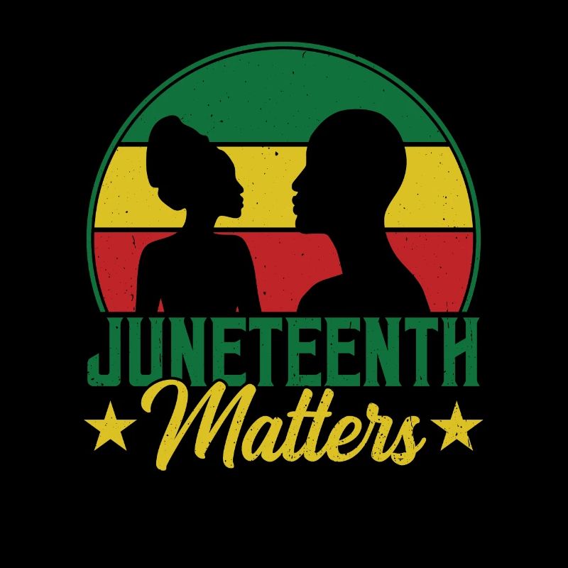 Juneteenth Matters African American Black 1865