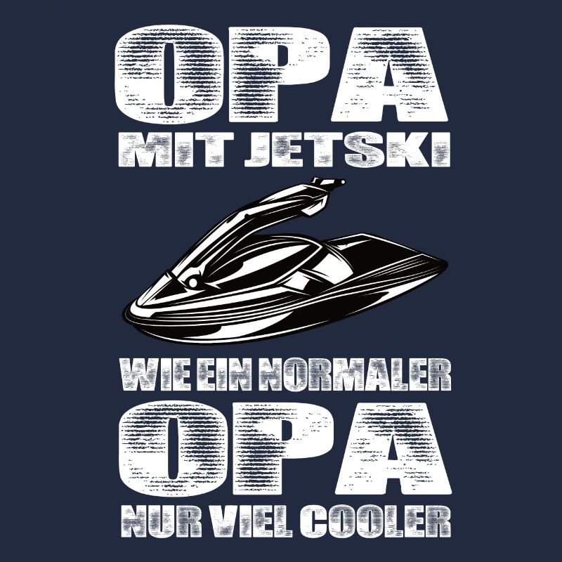 Opa Mit Jetski Wie Ein Normaler Opa Nur Cooler