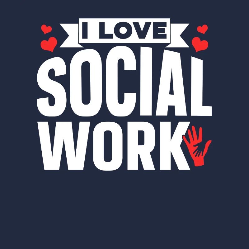 I Love Social Work Social Worker Training
